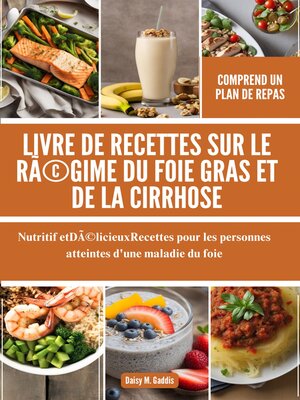 cover image of Livre de recettes sur le régime du foie gras et de la cirrhose